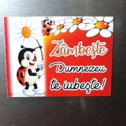 Magnet buburuza, Zambeste Dumnezeu te iubeste!